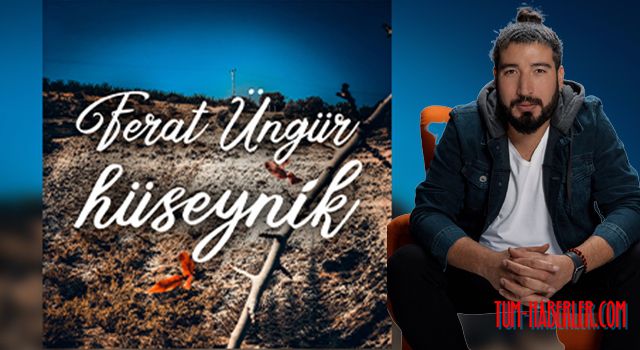 Ferat Üngür bu kez Elazığ türküsü yorumladı: Hüseynik
