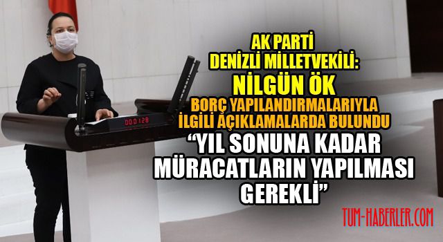 Nilgün Ök: Yapılandırma için yıl sonuna kadar başvuru yapılması gerekli