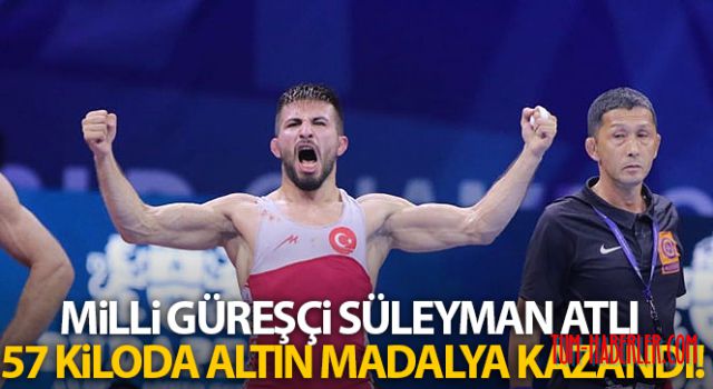 Milli güreşçi Süleyman Atlı 57 kiloda altın madalya kazandı