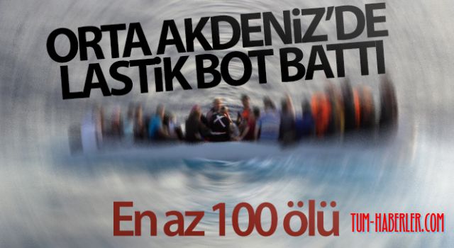 Orta Akdeniz'de lastik bot battı!