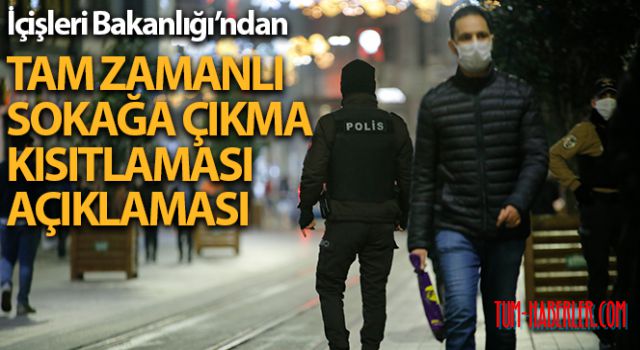 İçişleri Bakanlığı'ndan kısıtlama açıklaması