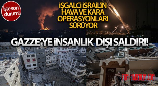 İsrail'den Gazze Şeridi'ne hava ve kara operasyonu! İşte son haberler