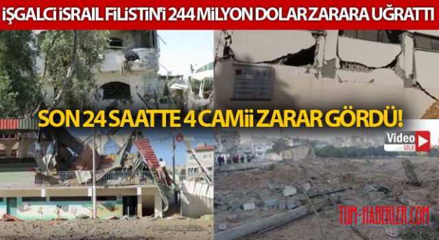 İsrail'in saldırıları Filistin'i 244 milyon dolar maddi hasara uğrattı