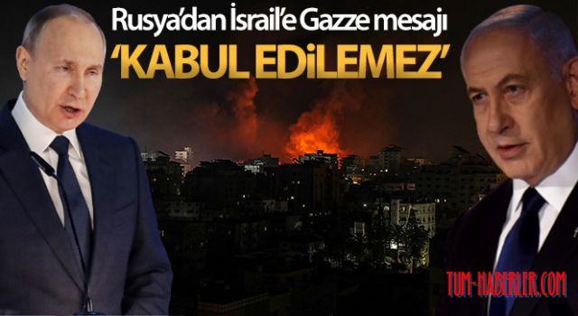 Rusya'dan İsrail'e: Sivil can kayıplarının artmasına yol açacak adımlar kabul edilemez