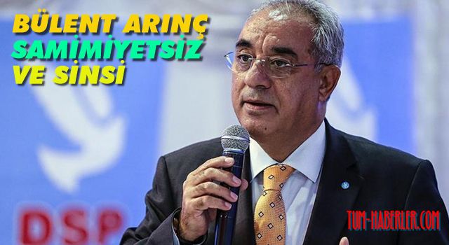 Aksakal: Arınç geçmişte yaptıklarını makul göstermeye çalışıyor