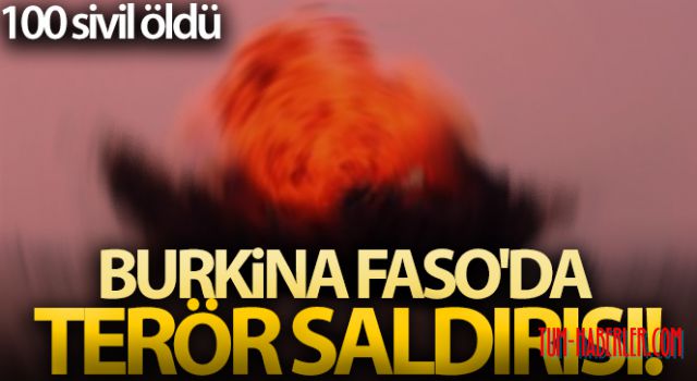 Burkina Faso'da terör saldırısı!