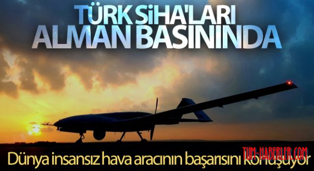 Alman basını: Türk SİHA'ları ihracatta nasıl en yüksek seviyeye ulaştı?