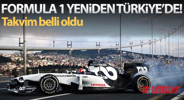 Formula 1 Türkiye, yeniden 2021 takviminde