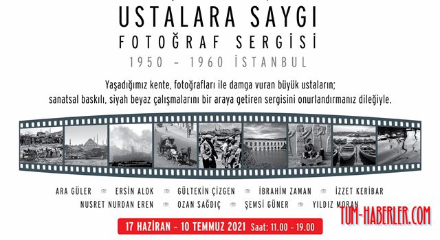 Ustalara Saygı Sergisi'nde fotoğrafların tanıklığında eski İstanbul