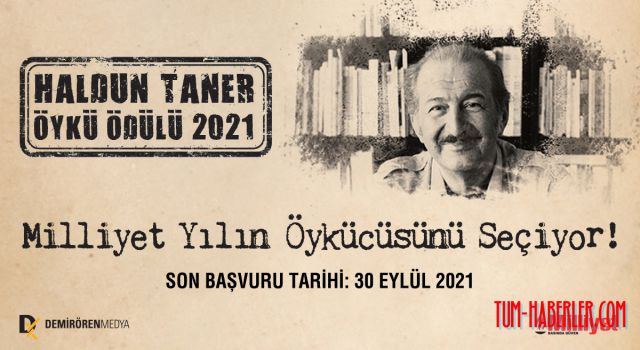 Haldun Taner Öykü Ödülü için son başvuru tarihi 30 Eylül