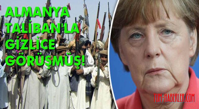 Almanya Taliban'la gizlice görüşmüş!