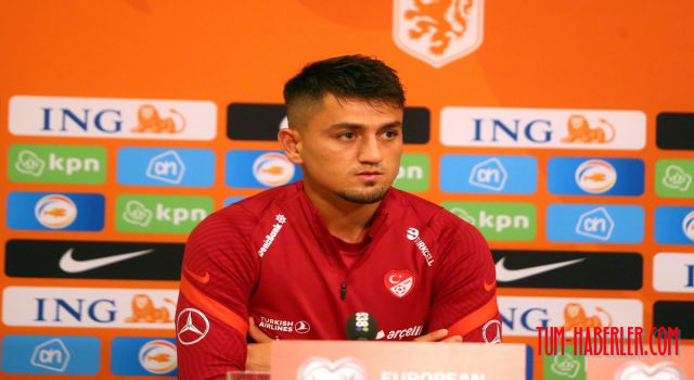 Cengiz Ünder:Dört gözle Hollanda maçını bekliyoruz