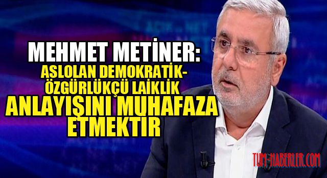 Mehmet Metiner yazdı: Laiklik, cumhuriyetin kurucu unsuru mudur?