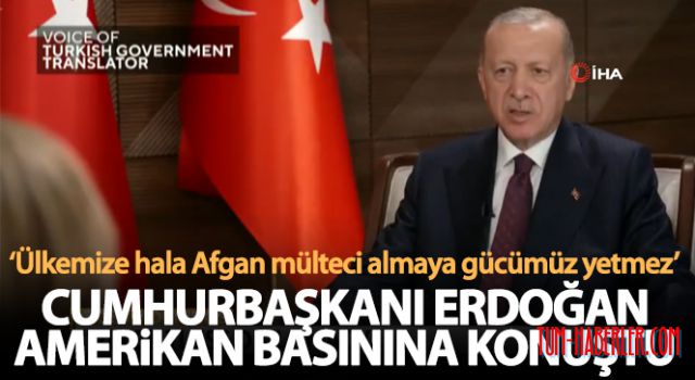 Cumhurbaşkanı Erdoğan'dan Afgan mülteciler açıklaması