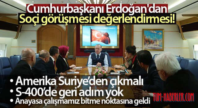 Cumhurbaşkanı Erdoğan, Soçi görüşmesini değerlendirdi