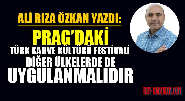 Ali Rıza Özkan: Kahve bahane!