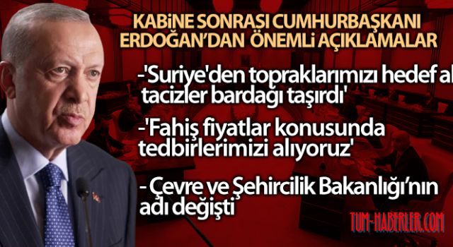 Erdoğan: Suriye'den topraklarımızı hedef alan tacizler bardağı taşırdı