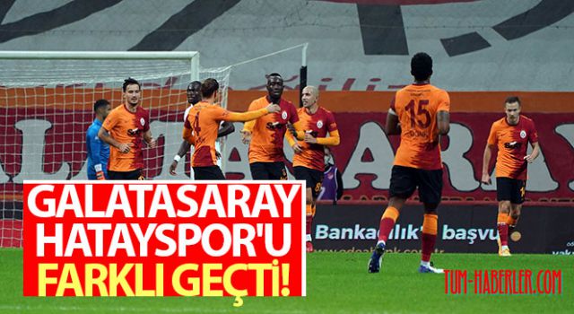 Galatasaray evinde Hatayspor'u 3-0 mağlup etti
