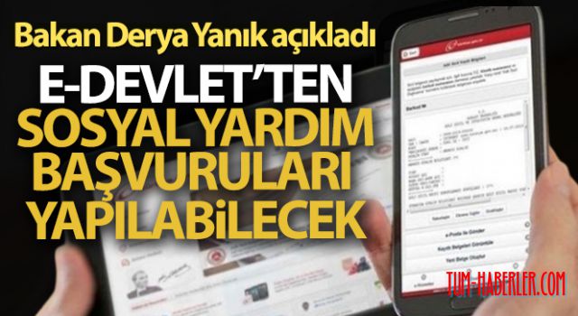 Bakan Yanık'tan sosyal yardım başvuruları açıklaması!