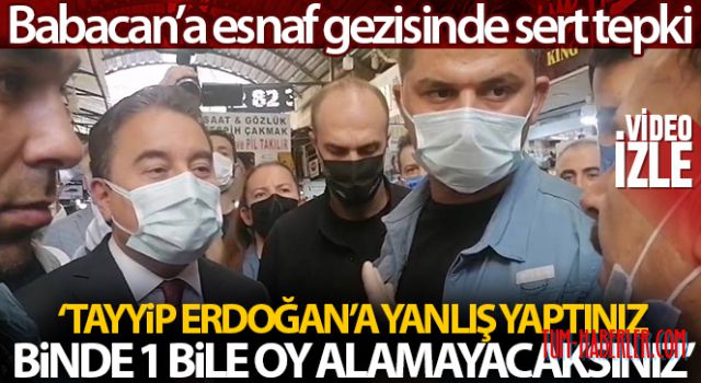 Babacan'a esnaf gezisinde sert tepki!