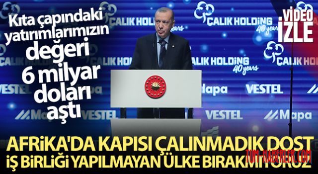 Erdoğan, Türkiye - Afrika Ekonomi ve İş Forumu'na katıldı