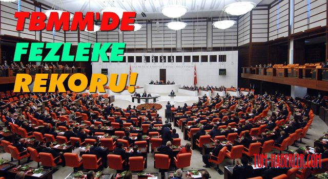 TBMM'ye tam 62 yeni fezleke geldi!