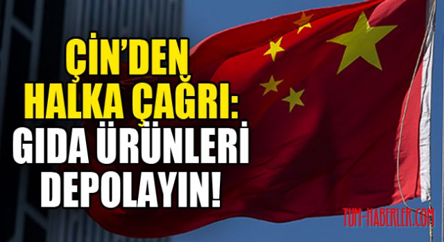 Çin hükümetinden halka gıda depolama çağrısı