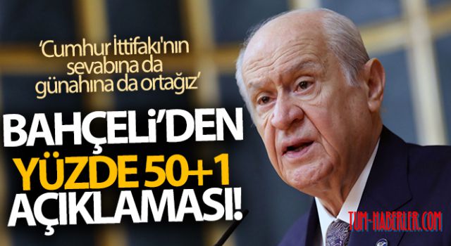 Devlet Bahçeli'den önemli açıklamalar!