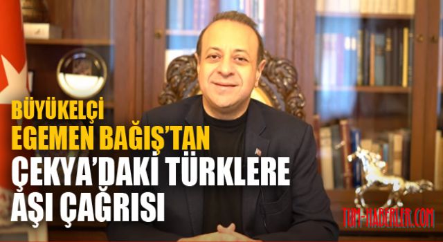 Büyükelçiden Çekya’daki Türklere aşı çağrısı