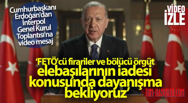 Cumhurbaşkanı Erdoğan'dan videolu mesaj