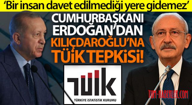 Cumhurbaşkanı Erdoğan'dan Kılıçdaroğlu'na TÜİK tepkisi!