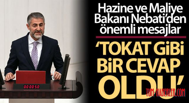 Bakan Nebati: Tokat gibi bir cevap oldu