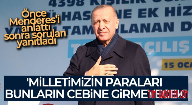 Cumhurbaşkanı Erdoğan: 'Milletimizin paraları bunların cebine girmeyecek'