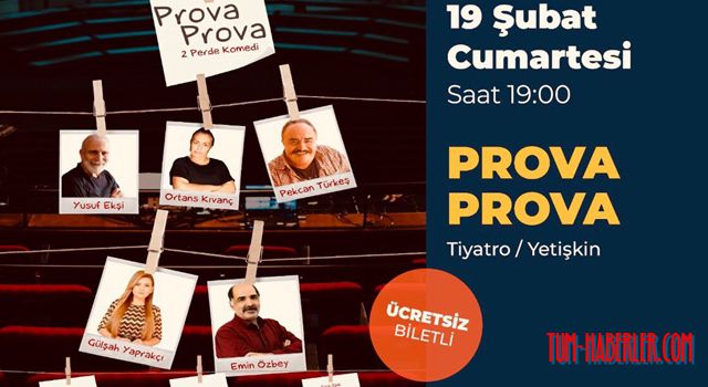 Prova, Prova! bu akşam, 19'da, Barış Manço Kültür Merkezi'nde