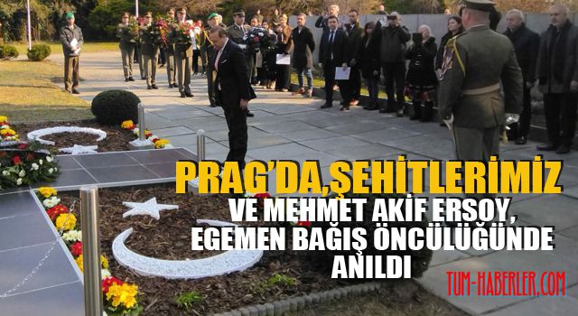 Prag'da şehitlerimiz ve Mehmet Akif Ersoy anıldı