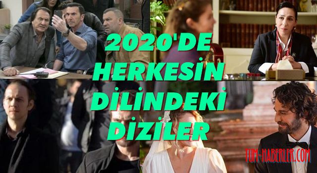 2020'nin en konuşulan dizileri hangileri?