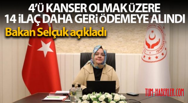 Bakan Selçuk: 14 ilaç daha geri ödemeye alındı