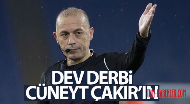 Beşiktaş - Galatasaray derbisinin hakemi Cüneyt Çakır oldu