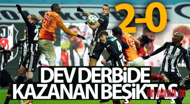 Dev derbide kazanan Beşiktaş