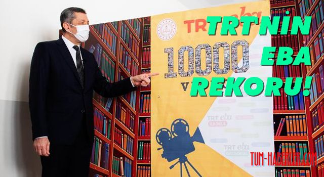 EBA TV'de 10 bin ders videosuyla rekora imza atıldı