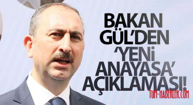 Bakan Gül: Cumhurbaşkanımızın yeni anayasa vurgusu hepimiz için heyecan verici bir müjdedir