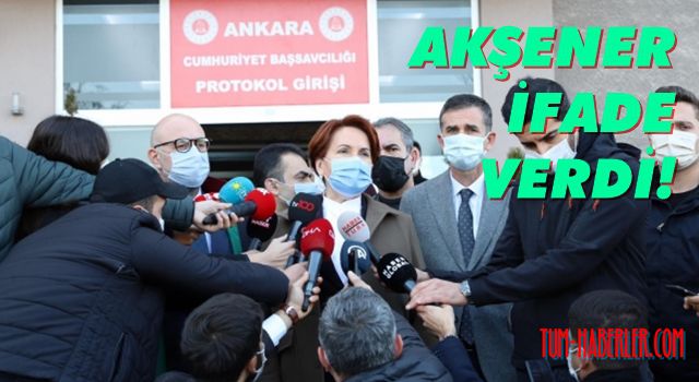 İYİ Parti lideri Akşener: Bu hızın sebebini merak ediyorum
