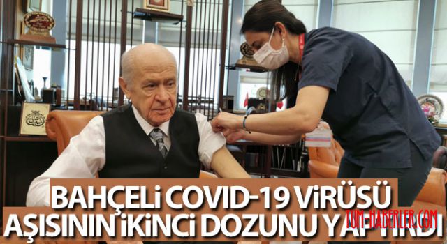 MHP Genel Başkanı Bahçeli KOVID-19 virüsü aşısının ikinci dozunu yaptırdı