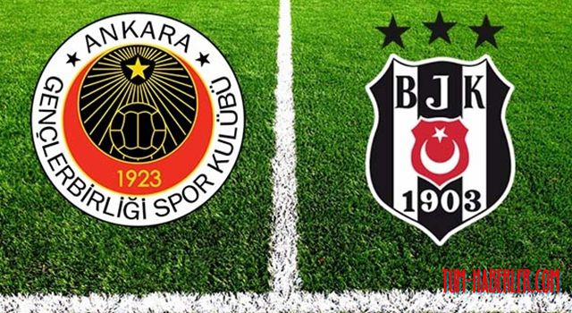 Gençlerbirliği ile Beşiktaş 94. kez karşı karşıya