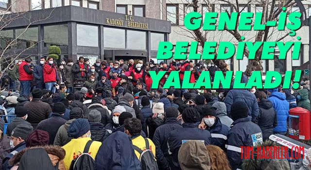 Genel-İş: Kadıköy Belediyesi'nin teklifi 3 bin200 TL!