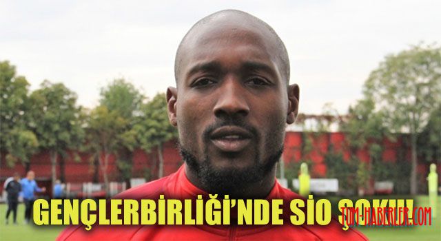 Gençlerbirliği'nde Sio şoku!