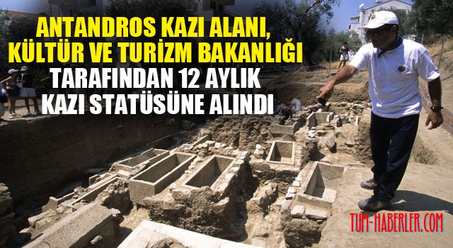 Prof. Dr. Polat “Antandros’u turizme kazandırmayı hedefliyoruz”