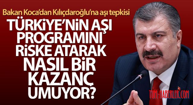 Bakan Koca'dan Kılıçdaroğlu'na aşı tepkisi