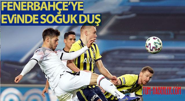 Fenerbahçe'ye evinde soğuk duş