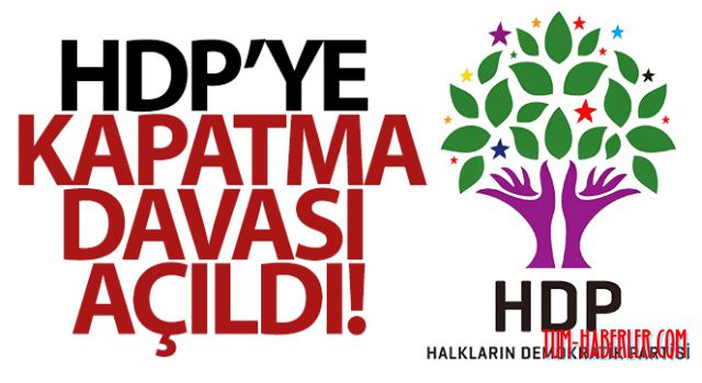 HDP'ye kapatma davası!